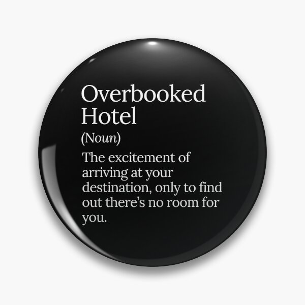 Item preview, Overbooked Hotel Travel Frustration  designed and sold by MuzamilAhmed.