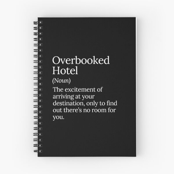 Item preview, Overbooked Hotel Travel Frustration  designed and sold by MuzamilAhmed.
