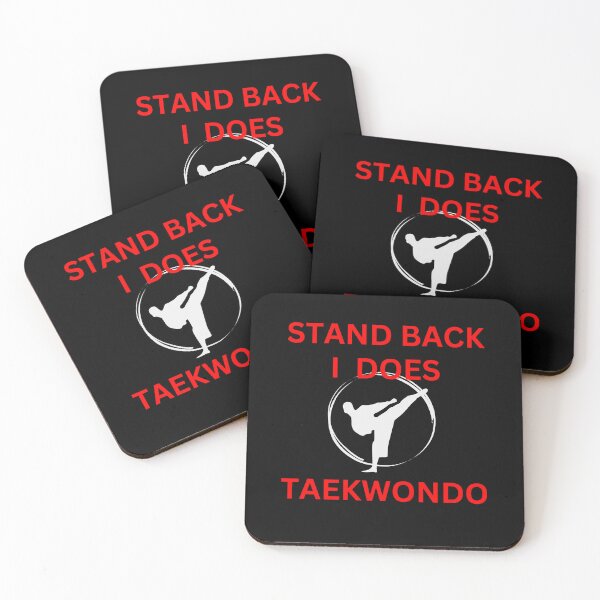 Item preview, Stand Back I does Taekwondo designed and sold by armzysgm.