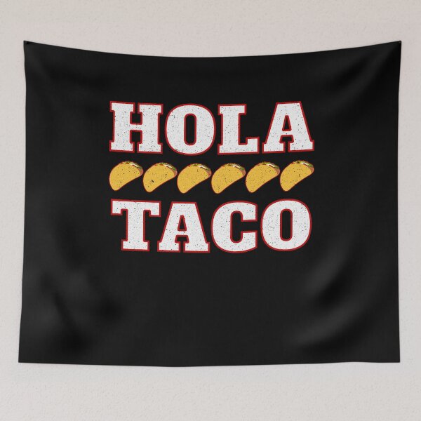 Item preview, Hola Taco Funny Taco designed and sold by ChromanautMerch.