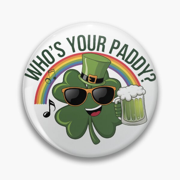 Item preview, Irish St Patricks day Ireland - "Who's Your Paddy' St. Patrick's Day " designed and sold by stickercuffs.