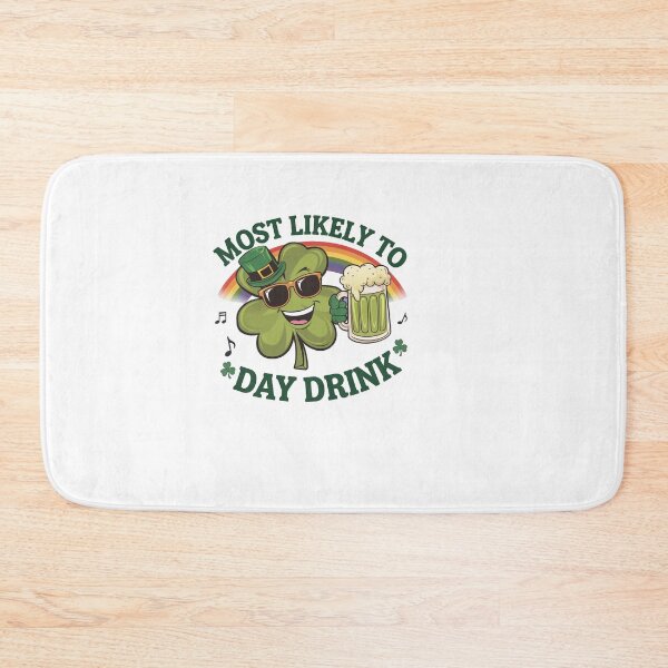 Item preview, Irish St Patricks day Ireland - "Most Likely to Day Drink St. Patrick's Day " designed and sold by stickercuffs.