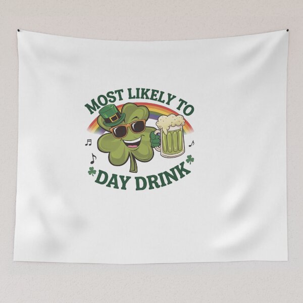 Item preview, Irish St Patricks day Ireland - "Most Likely to Day Drink St. Patrick's Day " designed and sold by stickercuffs.