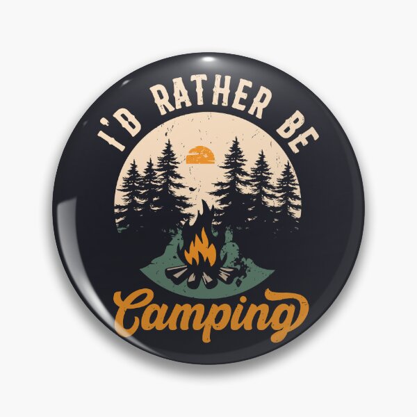 Item preview, I'd Rather Be Camping  designed and sold by WanderlustCoCo.