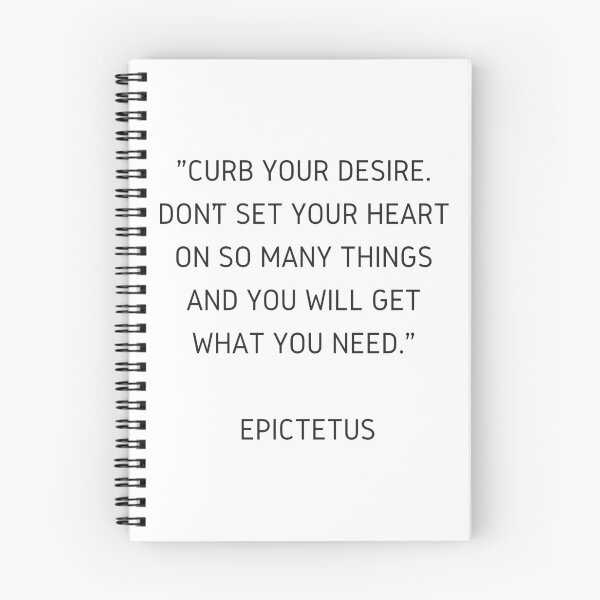 Item preview, Stoic Wisdom Quotes - Epictetus - Curb Your Desire. Don't set your heart on so many things and you will get what you need designed and sold by Inspirationmotivation.