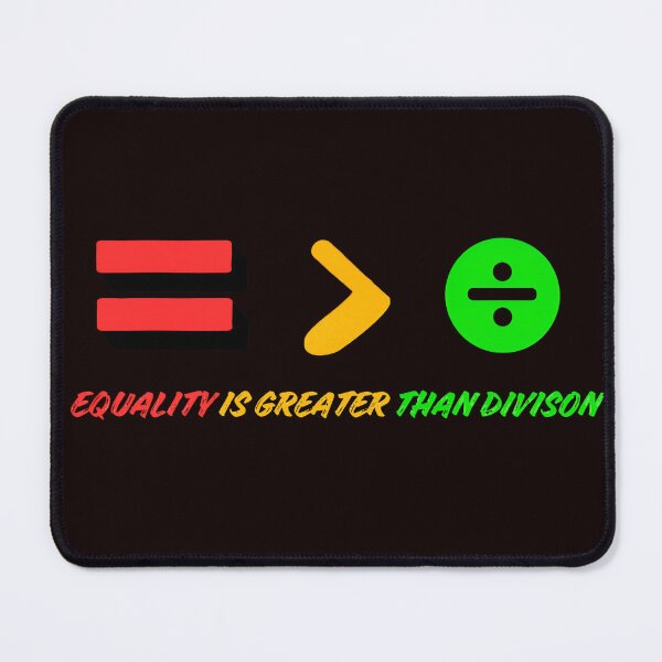 Item preview, Equality is greater than division designed and sold by StickPlaza.