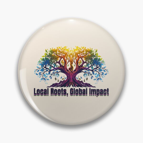 Item preview, Local roots, Global impact designed and sold by Milena R..