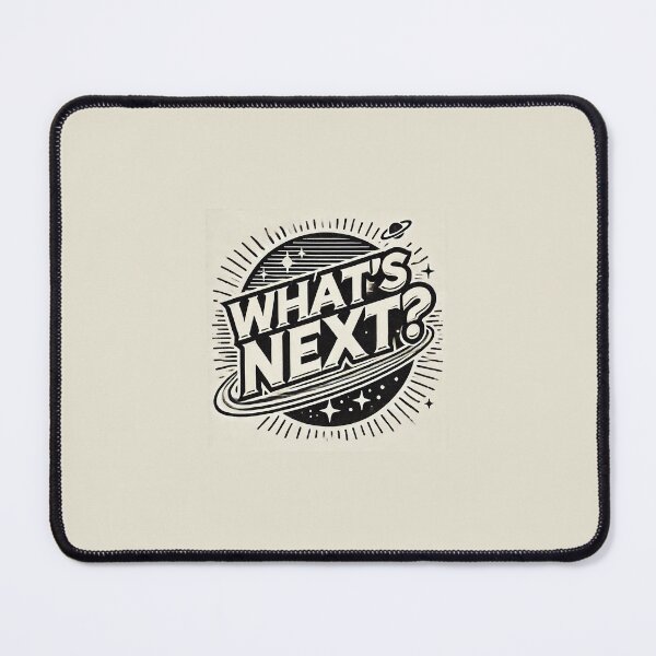Item preview, What's next? designed and sold by Mex Power.
