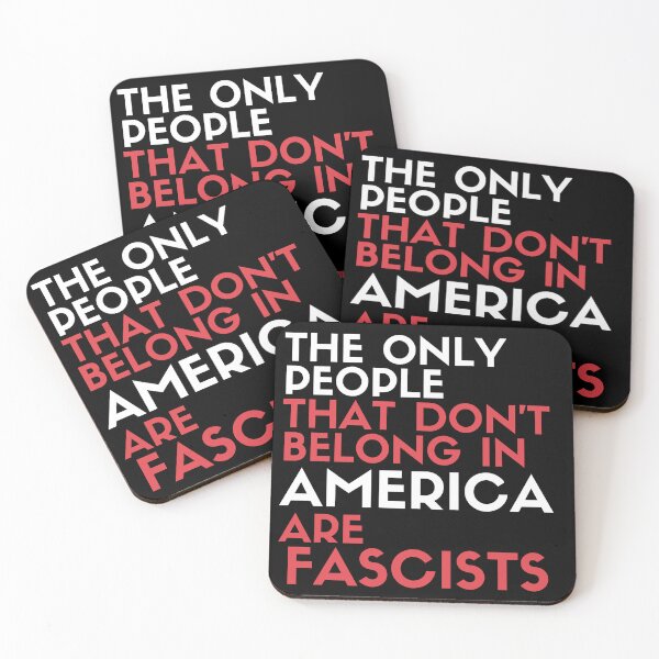Item preview, The only people that don't belong in America are Fascists - Anti fascist designed and sold by Athenasgirl.