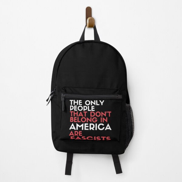 Item preview, The only people that don't belong in America are Fascists - Anti fascist designed and sold by Athenasgirl.