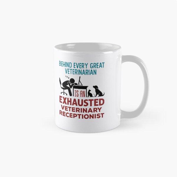 Item preview, Funny Veterinary Receptionist Front Office Exhausted designed and sold by jaygo.