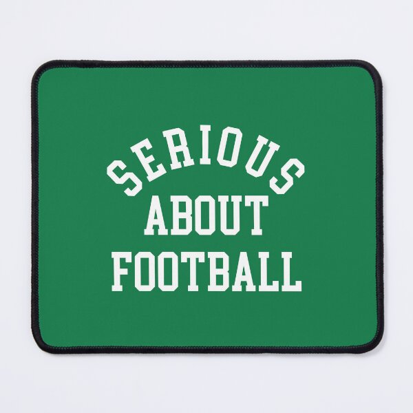 Item preview, Serious about Football, Football Lovers #2 designed and sold by SalahBlt.