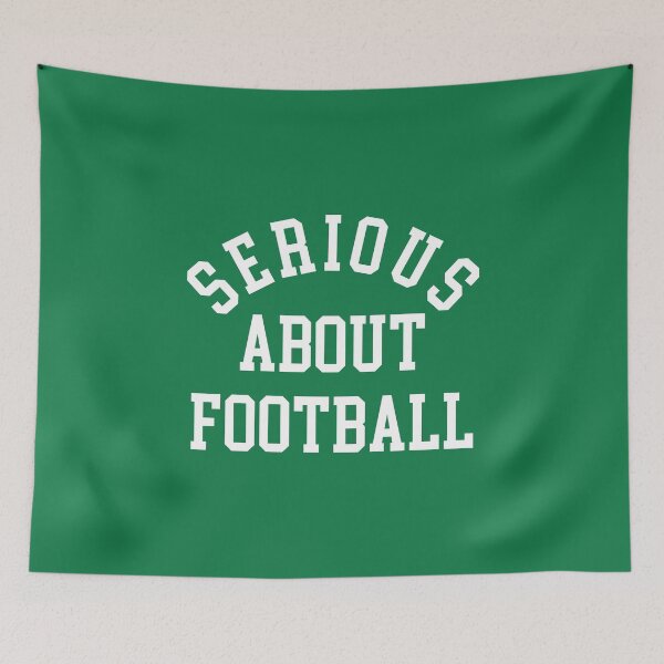 Item preview, Serious about Football, Football Lovers #2 designed and sold by SalahBlt.