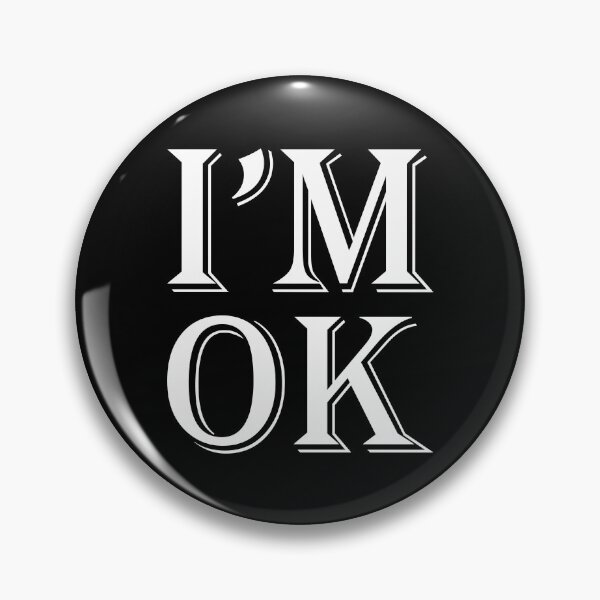 Item preview, "I'M OK" White classic designed and sold by renanvsolon.