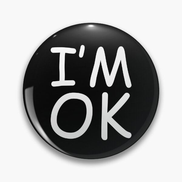 Item preview,  "I'M OK" White writing classic designed and sold by renanvsolon.