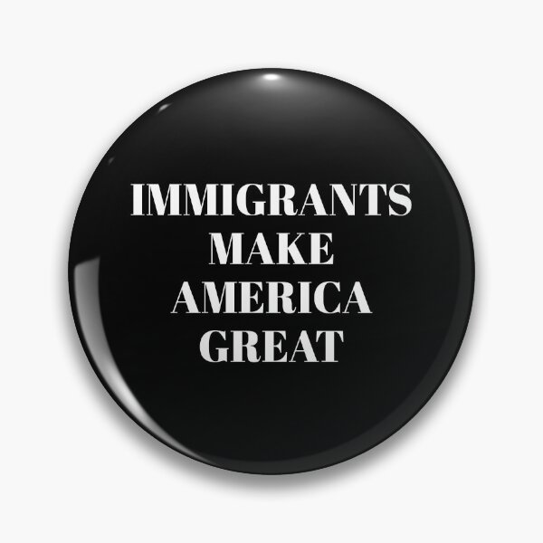 Item preview, Immigrants Make America Great  - support immigration designed and sold by Inspirationmotivation.