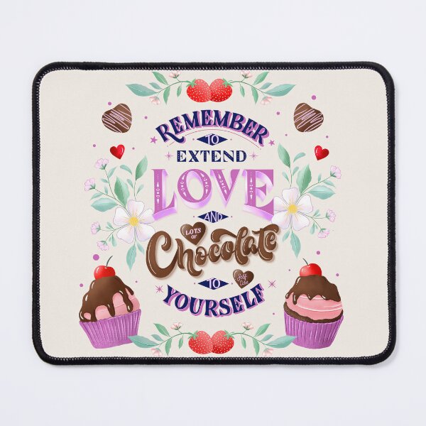 Item preview, Self Love, Chocolate and Strawberries. Great Inspirational Quote. Floral patterns. designed and sold by Sandra Brezina.