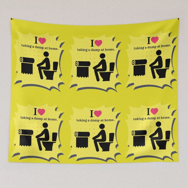 Item preview, I love taking a dump at home designed and sold by NewJuniorStore.