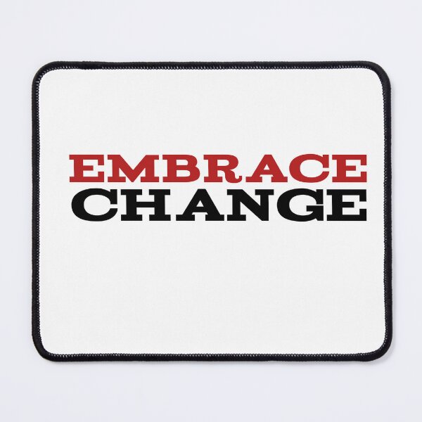 Item preview, Embrace change designed and sold by Nopidesign-.