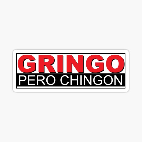 Item preview, gringo pero chingon - Funny Mexican design designed and sold by estudio3e.