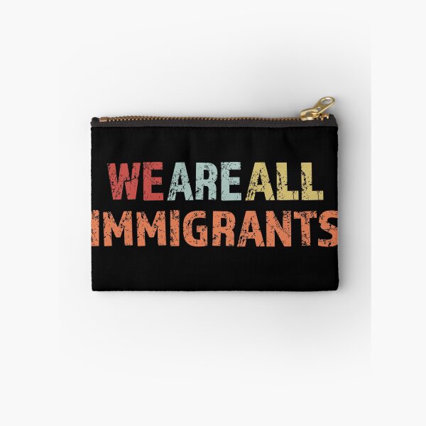 Item preview, We Are All Immigrants designed and sold by Neadski.