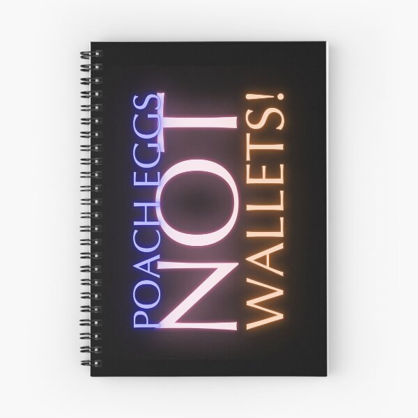 Item preview, Egg Crisis 2025 - Poach Eggs, not Wallets! designed and sold by nature. electrified..