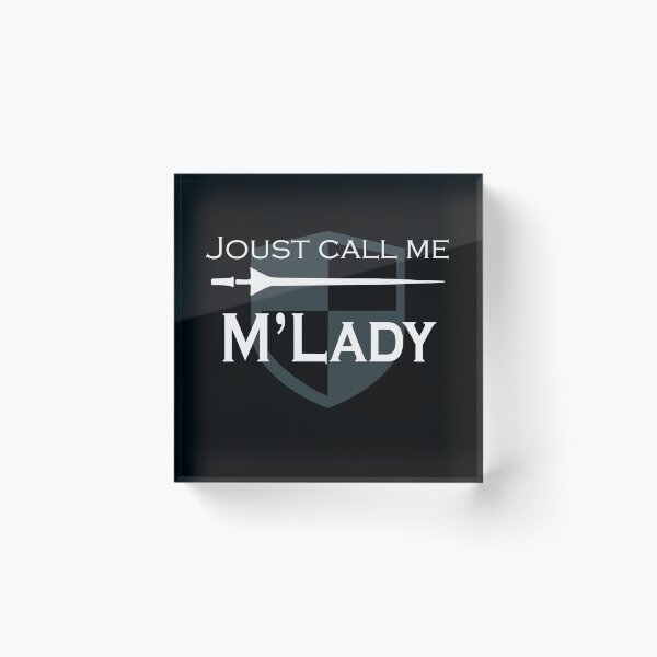 Item preview, Joust Call Me M'Lady designed and sold by Neadski.