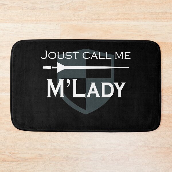 Item preview, Joust Call Me M'Lady designed and sold by Neadski.