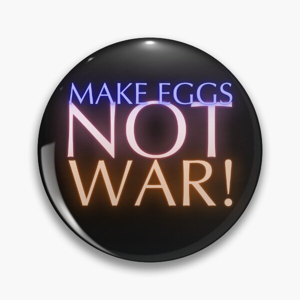 Item preview, Egg Crisis 2025 - Make Eggs, not War! designed and sold by nature. electrified..