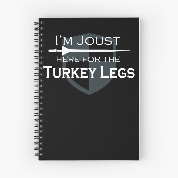 Item preview, I'm Joust Here For the Turkey Legs designed and sold by Neadski.