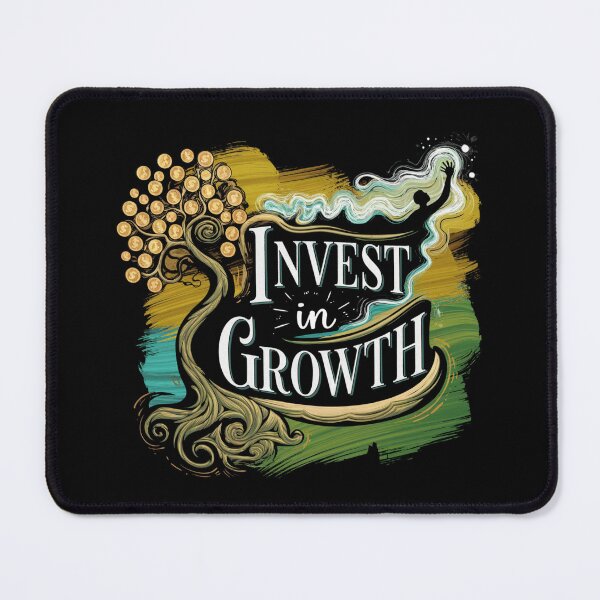 Item preview, Invest in Growth – Artistic & Motivational Design for Success-Driven Minds designed and sold by Ela-graphicwiz.