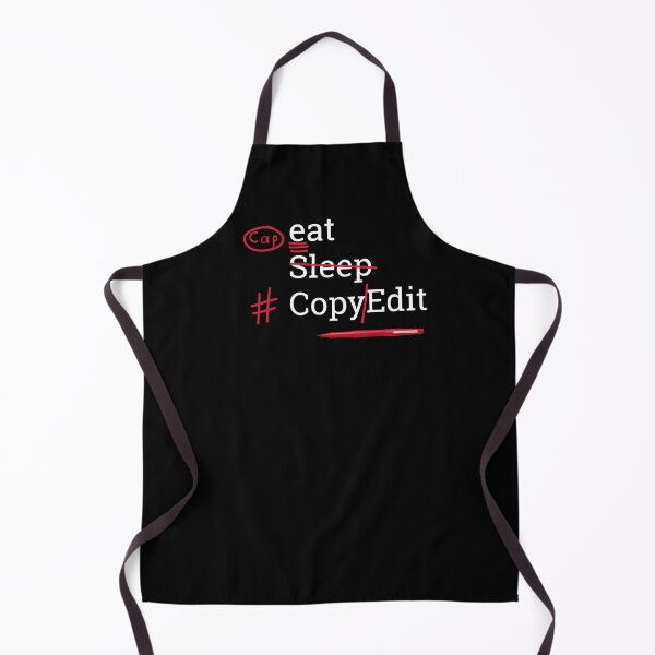 Item preview, Eat Sleep Copy Edit designed and sold by Neadski.