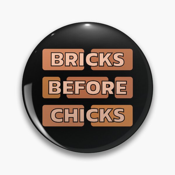 Item preview, Bricks Before Chicks Funny Bricklayer designed and sold by DomTeesHaven.