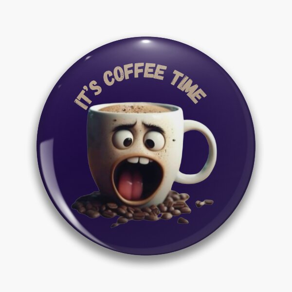Item preview, It's Coffee Time designed and sold by JoezPlace.