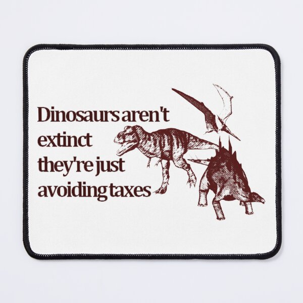 Item preview, Dinosaurs aren't extinct designed and sold by bogmeister.