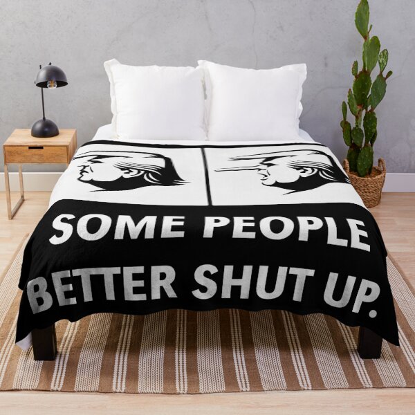 Item preview, Some People Better Shut Up. (Donald Trump Cartoon / White) designed and sold by Roderix.