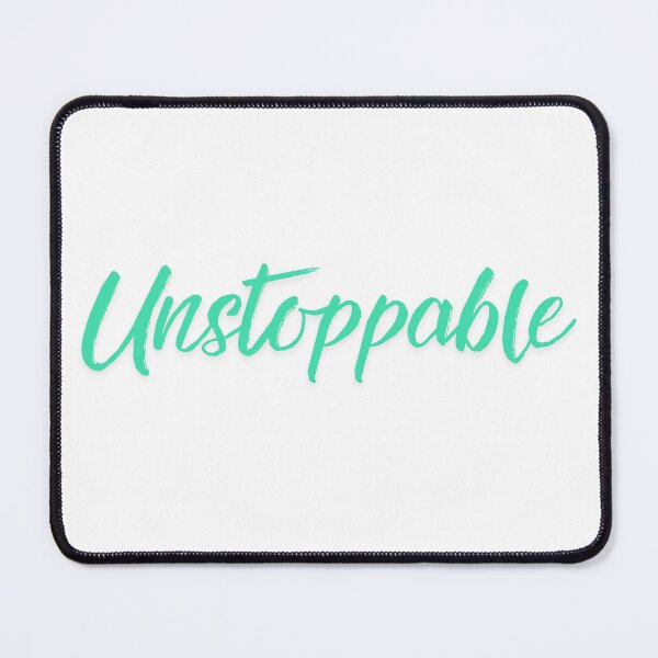 Item preview, UNSTOPPABLE designed and sold by PGAart.