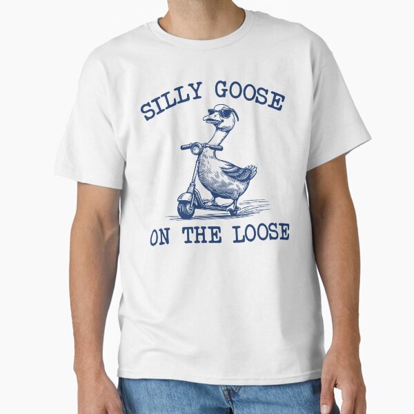 Item preview, Silly Goose on the Loose Cute Goose Meme designed and sold by SnarkoClothes.
