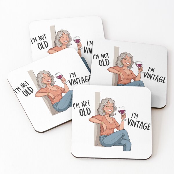 Item preview, I'm not old - I'm vintage! Woman with glass of wine and a big smile designed and sold by Dollycat Industries.