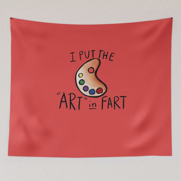 Item preview, I put the art in fart designed and sold by FrictionMaxxing.