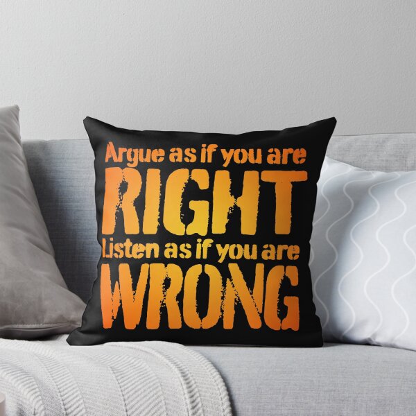 Item preview, Argue as if you are right. Listen as if you are wrong. v.1 designed and sold by x1brett.
