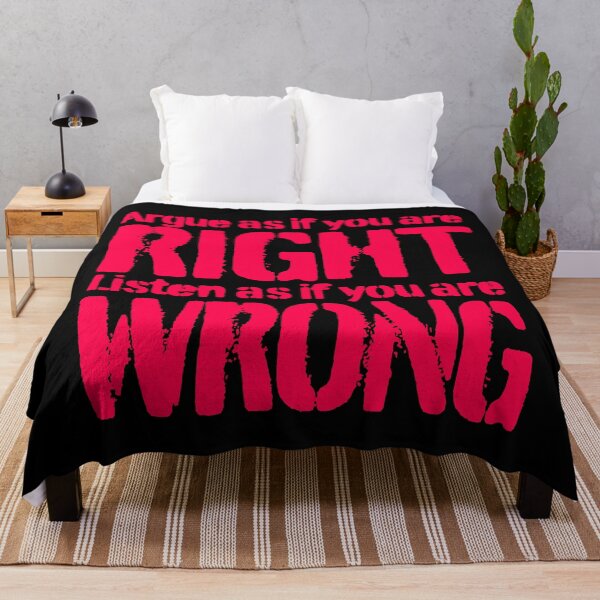 Item preview, Argue as if you are right. Listen as if you are wrong. v.8 designed and sold by x1brett.