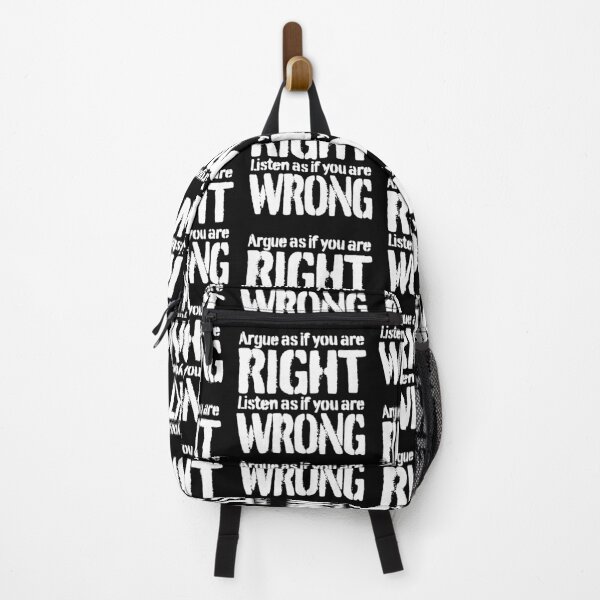 Item preview, Argue as if you are right. Listen as if you are wrong. v.9 designed and sold by x1brett.