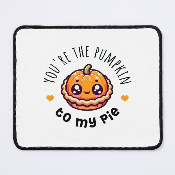 Item preview, You are the Pumpkin to my Pie - Couples - Baking - Valentine's day designed and sold by TTeamDesigns.