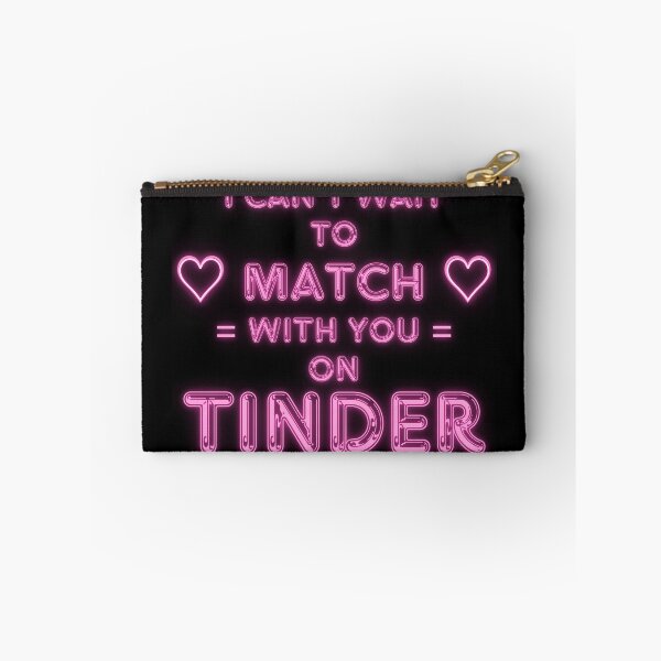 Item preview, I Can't Wait to Match With You on Tinder funny modern online dating design designed and sold by Dollycat Industries.