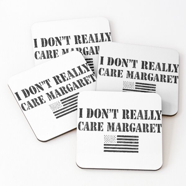 Item preview, I Don't Really Care Margaret designed and sold by Angry Swan Designs.