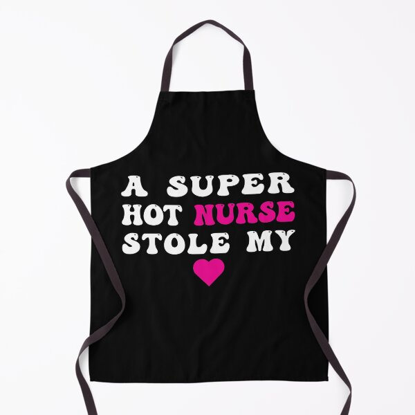 Item preview, A Super Hot Nurse Stole My Heart, Perfect for Couples Who Adore Nurses and Romance! designed and sold by NADIASHOP86.