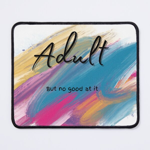 Item preview, Adult-ish designed and sold by TrojanHorseNews.