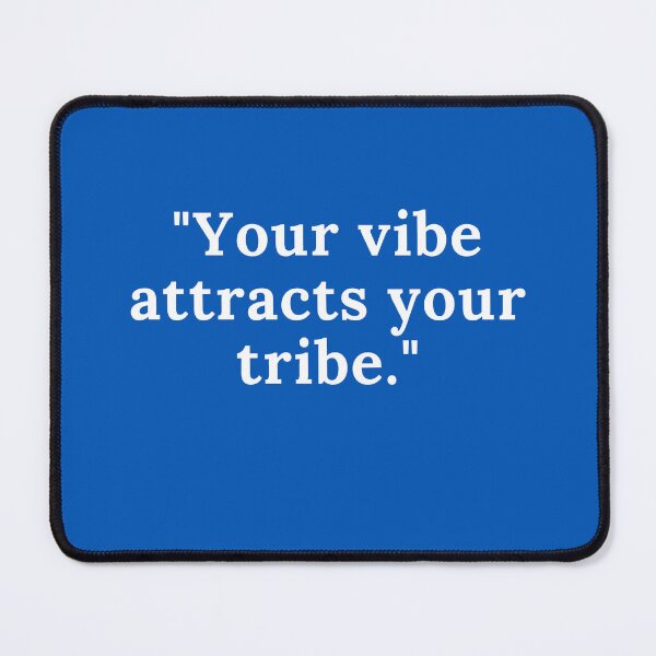 Item preview, "Your vibe attracts your tribe." designed and sold by Summer Sunshine.