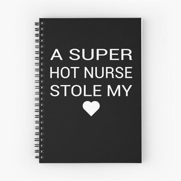 Item preview, Love a Nurse? A Super Hot Nurse Stole My Heart Is the Ultimate Playful Declaration! designed and sold by NADIASHOP86.